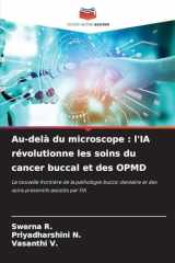 Au-delà du microscope: l'IA révolutionne les soins du cancer buccal et des OPMD (French Edition) cover image