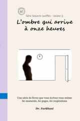 L'ombre qui arrive à onze heures: The Shadow That Comes at Eleven (French Edition) (Sixty Breaths) cover image