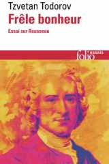Frêle bonheur - Essai sur Rousseau cover image
