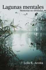 Lagunas Mentales: Memorias no olvidadas cover image