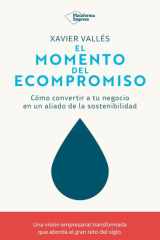 El momento del ecompromiso: Cómo convertir tu empresa en una aliada de la sostenibilidad cover image