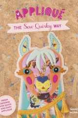 Applique the Sew Quirky Way Fresh Designs for Quick and Easy Applique cover image