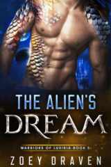 The Alien's Dream (A SciFi Alien Warrior Romance) cover image