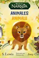 The Chronicles of Narnia: Animals / Las Crónicas de Narnia: Animales, Bilingual Board Book cover image