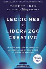 Lecciones de liderazgo creativo (edición limitada): Mi gran aventura al frente de la empresa que ha convertido la magia en realidad cover image