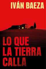 Lo que la tierra calla cover image