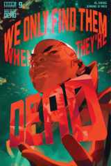 We Only Find Them When They're Dead #9 cover image