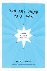 You Are Here (For Now) cover image