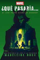 ¿Qué pasaría si Loki fuera digno de Asgard?: Narrativa cover image