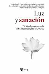 Luz y sanación Un abordaje esperanzador de los abusos sexuales en la Iglesia cover image