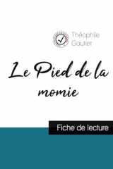 Le Pied de la momie de Théophile Gautier (fiche de lecture et analyse complète de l'oeuvre) cover image