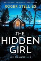 The Hidden Girl An Absolutely Gripping Mystery Thriller cover image