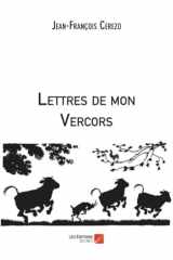 Lettres de mon Vercors (French Edition) cover image