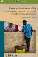 Las organizaciones civiles y la atención de migrantes irregulares en metrópolis sudamericanas cover image