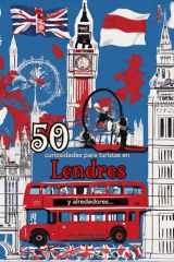 50 curiosidades para turistas en Londres: Y alrededores (Spanish Edition) cover image