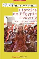 Histoire de l'Égypte moderne: L'éveil d'une nation (XIXe-XXIe) cover image