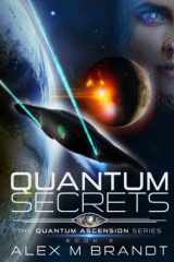 Quantum Secrets: Book 2 of the Quantum Ascension Series cover image