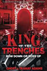 King of the Trenches: Bow Down or Boss Up cover image