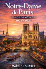 Notre-Dame de Paris Guide de voyage 2026-2027 (French Edition) cover image