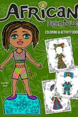 African Paper Dolls Coloring and Activity Book: Cut, color and dress up the dolls in traditional costumes! For Kids Ages 4-8, 9-12 years, and up. (Paper Doll Activity Books) cover image