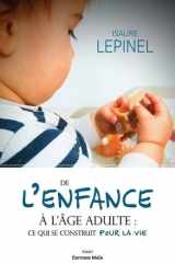 De l’enfance à l’âge adulte - Ce qui se construit pour la vie cover image