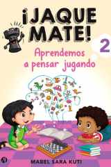 ¡ JAQUE MATE ! 2: Aprendamos a Pensar Jugando cover image