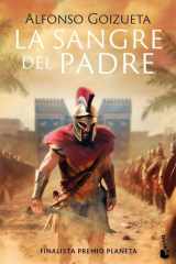 La sangre del padre: Finalista Premio Planeta cover image