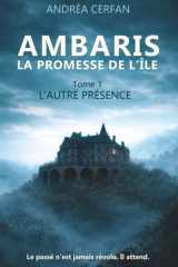Ambaris, la promesse de l'île: L'autre présence (French Edition) cover image