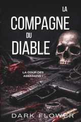 La Compagne du Diable: Dark Romance (La Cour des Assassins) (French Edition) cover image