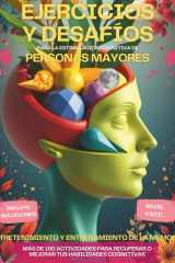 Ejercicios Y Desafios Para La Estimulación Cognitiva de Personas Mayores - Entretenimiento y entrenamiento de la memoria - Despierta tus poderes mentales. Pasatiempos para personas mayores (+150 Juegos Mentales) Nivel 1: Fácil. Tapa blanda cover image