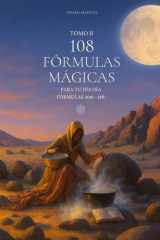 TOMO II - 108 FÓRMULAS MÁGICAS PARA TU DÍA A DÍA (COLECCIÓN 108 FÓRMULAS MÁGICAS) (Spanish Edition) cover image