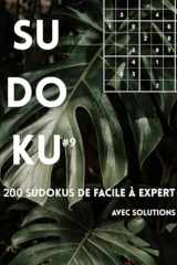 SUDOKU – 200 Grilles | Facile à Expert | Solutions Incluses | Niveau Progressif | Série Nature Volume 9: Livre de Sudoku pour Adultes | Grand Format | ... et Stimuler le Cerveau (French Edition) cover image
