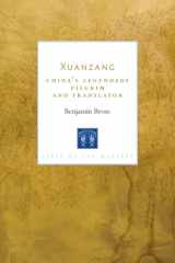 Xuanzang China's Legendary Pilgrim and Translator cover image