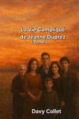 La vie tourmentee de la famille duprez: Version longue (French Edition) cover image