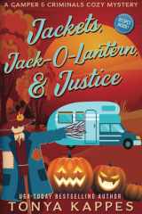 Jackets, Jack-O-Lantern, & Justice cover image
