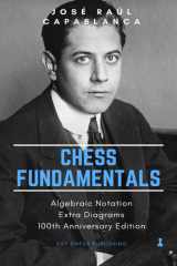 Chess Fundamentals: 100th Anniversary Edition cover image