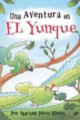 Una Aventura en El Yunque (Spanish Edition) cover image
