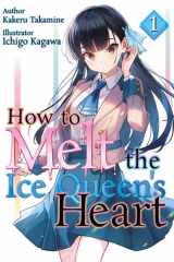 How to Melt the Ice Queen's Heart Volume 1 cover image