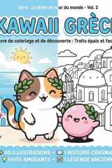 Le drôle de tour du monde - Vol. 2 : Grèce: Livre de coloriage Kawaii et éducatif sur la Grèce (Français) - Traits épais & Facile (French Edition) cover image