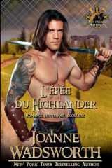 L'épée du Highlander: Romance historique écossaise (Les Frères Matheson) (French Edition) cover image