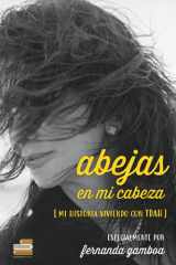 Abejas en mi cabeza: Mi historia viviendo con TDAH (Spanish Edition) cover image