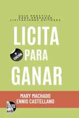 Licita Para Ganar Guía práctica para preparar licitaciones exitosas cover image