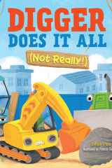 Digger Does It All (Not Really!) cover image