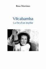Vilcabamba, la fin d'un mythe (French Edition) cover image