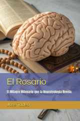 El Rosario - El Milagro Milenario que la Neuroteología Revela. cover image