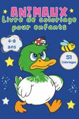 Animaux Livre de coloriage pour enfants de 4 à 8 ans: 51 coloriages d’animaux faciles et amusants aux décors simples (French Edition) cover image