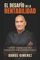 El Desafío de la Rentabilidad Guía Fundamental Del Emprendedor Gastronómico cover image