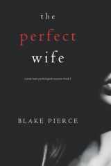The Perfect Wife (A Jessie Hunt Psychological Suspense—Book One) (A Jessie Hunt Psychological Suspense Thriller) cover image