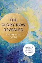 The Glory Now Revealed cover image
