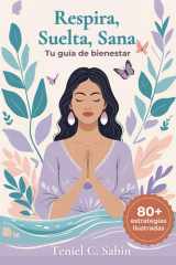 Respira, Suelta, Sana 80+ Estrategias de Bienestar cover image